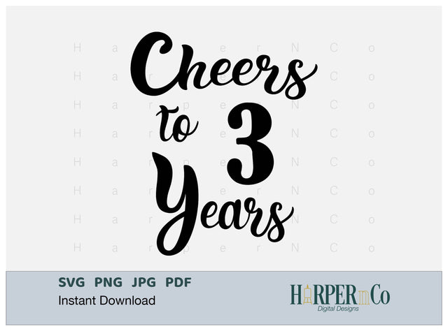 3 Year SVG PNG Cut EPS File SVG HarperNCo 