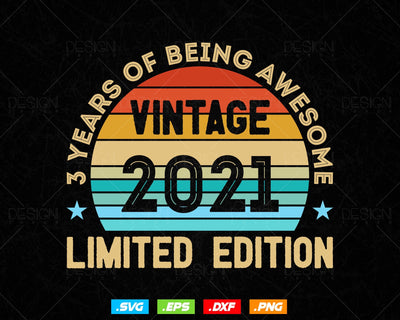3 Years Of Being Awesome Vintage Limited Edition Birthday Vector T shirt Design Png Svg Files, Birthday gift svg files for cricut SVG DesignDestine 