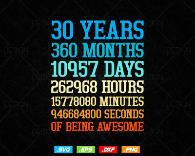 30 Years Of Being Awesome Birthday Svg Png, Retro Vintage Style Happy Birthday Gifts T Shirt Design, Birthday gift svg files for cricut Svg SVG DesignDestine 