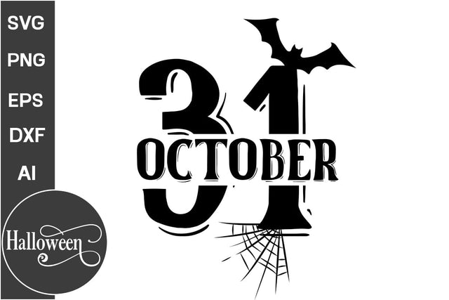 31 October SVG Cut File, Halloween SVG Design, Farmhouse Halloween SVG Design,SVG Cut File, SVGs, Food & Drink, Print & Cut, Quotes and Sayings SVG DesignPlante 503 