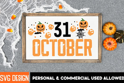 31 October SVG Cut File,Halloween Sublimation PNG, Halloween SVG Bundle,Halloween SVG Quotes,Halloween PNG, Halloween SVG SVG BlackCatsMedia 