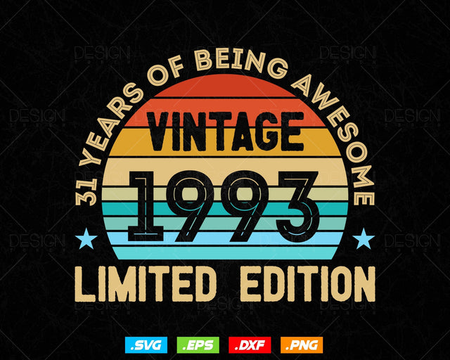 31 Years Of Being Awesome Vintage Limited Edition Birthday Vector T shirt Design Png Svg Files, Birthday gift svg files for cricut SVG DesignDestine 