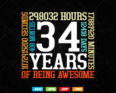 34 Years Of Being Awesome Birthday Svg Png, Retro Vintage Style Happy Birthday Gifts T Shirt Design, Birthday gift svg files for cricut Svg SVG DesignDestine 