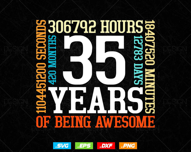 35 Years Of Being Awesome Birthday Svg Png, Retro Vintage Style Happy Birthday Gifts T Shirt Design, Birthday gift svg files for cricut Svg SVG DesignDestine 