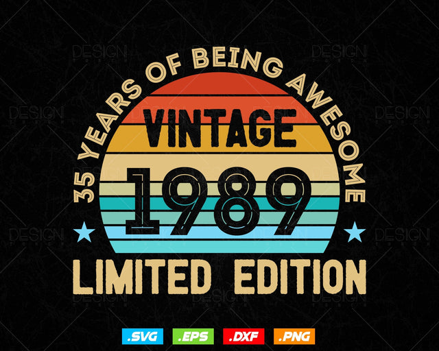 35 Years Of Being Awesome Vintage Limited Edition Birthday Vector T shirt Design Png Svg Files, Birthday gift svg files for cricut SVG DesignDestine 
