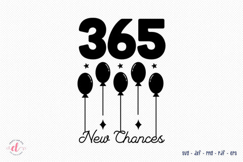 365 New Chances, New Year SVG Design SVG CraftLabSVG 