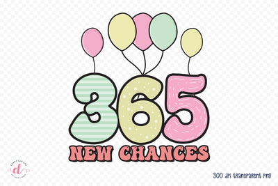 365 New Chances, Retro New Year Sublimation Sublimation CraftLabSVG 