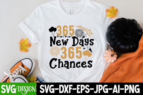 365 New Days 365 Chances SVG Cut File, 365 New Days 365 Chances SVG Design, New Year 2024 SVG Cut File, 2024 New Year SVG bundle,New Year SVG Design 2024 SVG BlackCatsMedia 