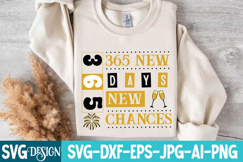 365 new Days 365 Chances SVG Design,New Year svg Design,New Year SVG Design,New Year 2026 SVG Bundle SVG BlackCatsMedia 