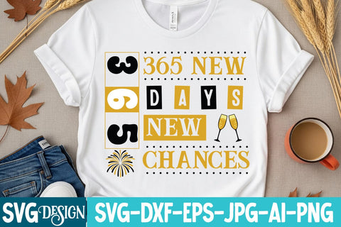365 new Days 365 Chances SVG Design,New Year svg Design,New Year SVG Design,New Year 2026 SVG Bundle SVG BlackCatsMedia 