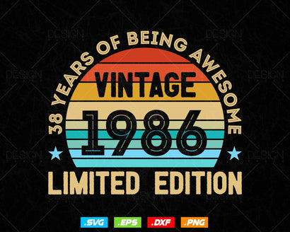 38 Years Of Being Awesome Vintage Limited Edition Birthday Vector T shirt Design Png Svg Files, Birthday gift svg files for cricut SVG DesignDestine 