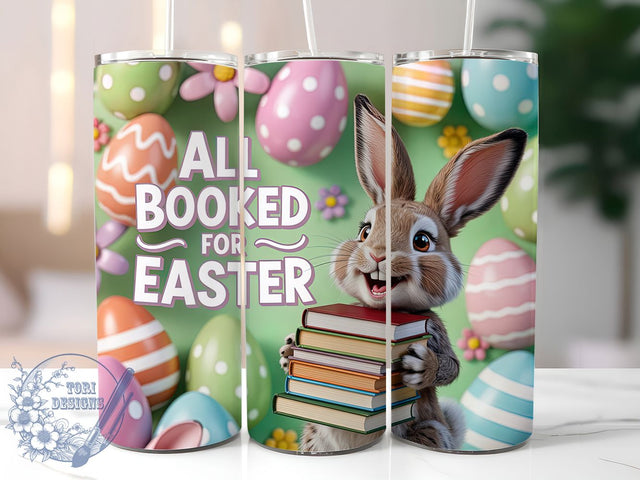 3D All Booked Easter Bunny Tumbler, 3D Puffy Tumbler, Inflated Easter Bunny Wrap, Funny Easter Wrap, Stylish 20oz Wrap, Sublimation Design, Trendy Gift Idea Sublimation ToriDesigns 