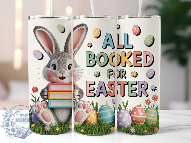 3D All Booked Easter Bunny Tumbler, 3D Puffy Tumbler, Inflated Easter Bunny Wrap, Funny Easter Wrap, Stylish 20oz Wrap, Sublimation Design, Trendy Gift Idea Sublimation ToriDesigns 