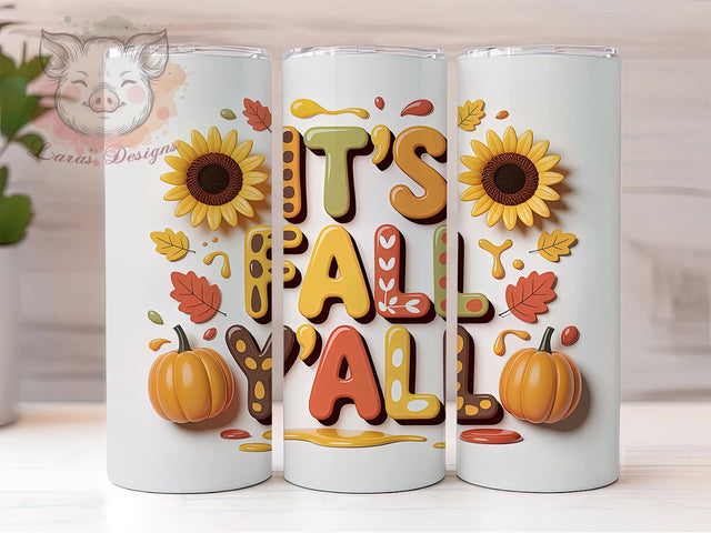 3D Autumn Fall Y’all Tumbler, Autumn Leaves Wrap, Cozy Fall Cup, 20oz Sublimation Wrap, Stylish Autumn Design Tumbler, Seasonal Fall Theme Cup, Pumpkin Harvest Wrap Sublimation Lara' s Designs 