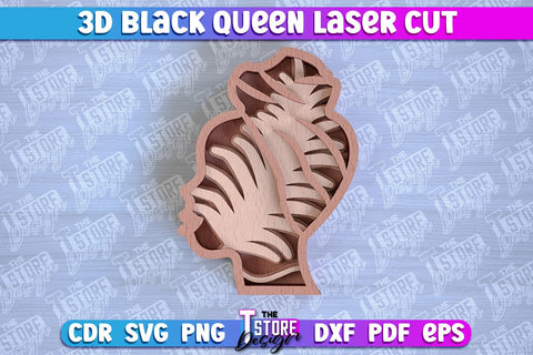 3D Black Queen | Black Woman Signs Laser Cut | CNC File SVG The T Store Design 