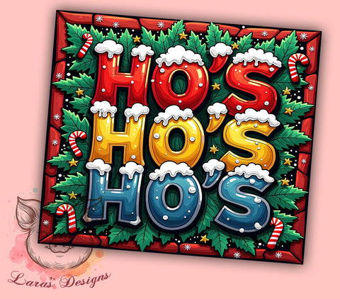 3D Christmas Tumbler, Ho's Ho's Ho's Design, Holiday Sublimation, 20oz Tumbler Wrap, Digital Download, Funny Christmas Tumbler, Inflated Tumbler Wrap Sublimation Lara' s Designs 