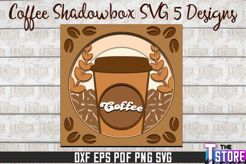 3D Coffee Shadowbox SVG | Paper Cut Files | Paper Shadowbox SVG Design SVG The T Store Design 