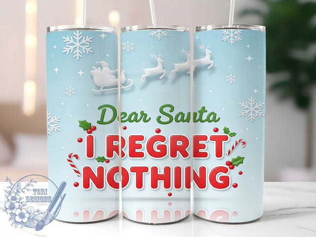 3D Dear Santa Funny Christmas Tumbler, Funny Christmas Sublimation Design, 3D Inflated Puff Art, 20oz Xmas Tumbler, Whimsical Holiday Mug, Stylish Santa Cup, Bold Christmas Wrap Sublimation ToriDesigns 