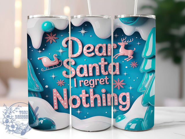 3D Dear Santa Funny Christmas Tumbler, Funny Christmas Sublimation Design, 3D Inflated Puff Art, 20oz Xmas Tumbler, Whimsical Holiday Mug, Stylish Santa Cup, Bold Christmas Wrap Sublimation ToriDesigns 