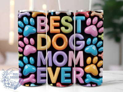 3D Dog Mom 20oz Tumbler, 3D Effect, Inflated Design, Pet Lover, Best Mom, 20oz Sublimation, PNG Design Sublimation ToriDesigns 