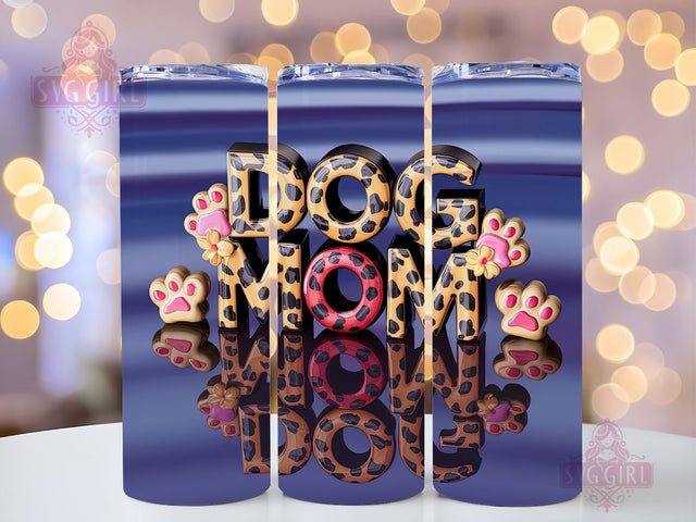 3D Dog Mom Leopard 20oz Tumbler Wrap Sublimation Design, Straight Tapered Tumbler Wrap, Dog Lovers Tumbler Png, Instant Digital Download Sublimation SvggirlplusArt 