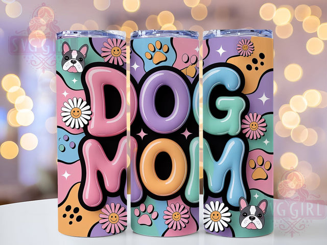 3D Dog Mom Pet Lover Tumbler Wrap, 3D Effect Cup, Inflated Text Drinkware, Pet Lover Gift Wrap, 20oz Dog Mom Design, Puppy Parent Sublimation, Canine Lover Tumbler Sublimation SvggirlplusArt 