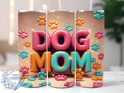 3D Dog Paw Print Pet Mom Tumbler Wrap, Pet Mom Gift, 3D Paw Print Design, Dog Lover Cup, Animal Parent Gift, Puppy Mom Tumbler, Pet Owner Design Sublimation ToriDesigns 