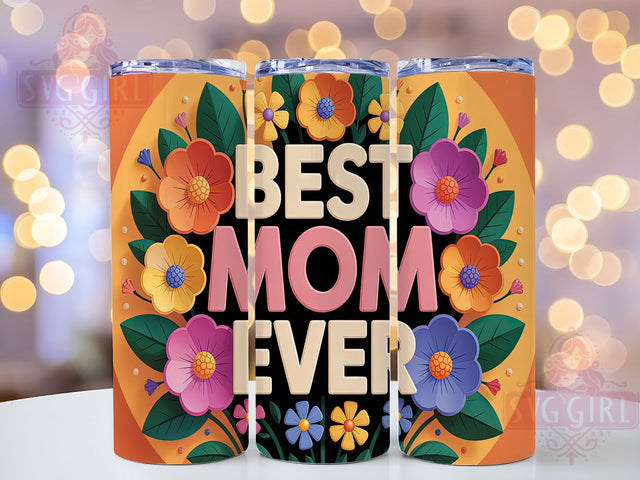 3D Floral Mother’s Day Tumbler Wrap, Best Mom Ever Tumbler, 20oz Sublimation PNG, Mother’s Day Tumbler Design, Floral Mom Tumbler, Cute Mom Gift Wrap, Mom Life Tumbler Sublimation SvggirlplusArt 