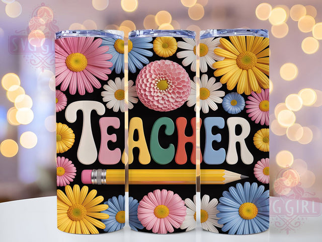 3D Floral Teacher Appreciation Tumbler, 3D Teacher Sublimation Design, Teacher Appreciation Art, 20oz Teacher Tumbler, Whimsical Floral Mug, Stylish Teacher Cup, Bold Teacher Wrap Sublimation SvggirlplusArt 