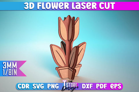 3D Flower Laser Cut | Flower Laser Cut Design | CNC Files SVG The T Store Design 