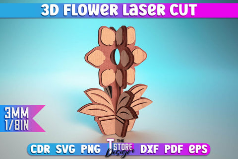 3D Flower Laser Cut | Flower Laser Cut Design | CNC Files SVG The T Store Design 