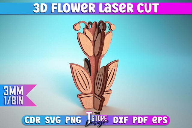 3D Flower Laser Cut | Flower Laser Cut Design | CNC Files SVG The T Store Design 