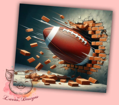 3D Football Breaking Wall 20oz Tumbler Png, Straight & Tapered Tumbler Png, Football Season Tumbler Png, Digital Download PNG Sublimation Lara' s Designs 