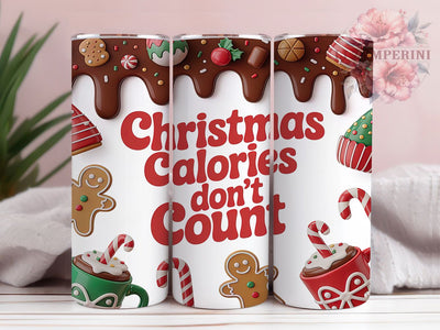 3D Funny Christmas Calories Tumbler, Inflated Holiday Sublimation Design, Funny Calories Don’t Count Art, 20oz Christmas Tumbler, Whimsical Holiday Mug, Festive Funny Cup, Humorous Christmas Wrap Sublimation Li Zamperini 