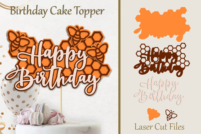 3d Happy Birthday cake topper with honey bee laser cut SVG AnastasiyaArtDesign 