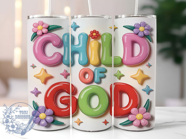 3D Inflated Child of God Tumbler, Cute Christian Sublimation Design, Faith Cup Art, 20oz Religious Tumbler, Whimsical Christian Mug, Stylish Faith Cup, Cozy Spiritual Wrap Sublimation ToriDesigns 