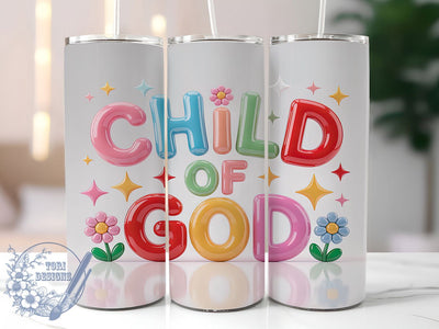 3D Inflated Child of God Tumbler, Cute Christian Sublimation Design, Faith Cup Art, 20oz Religious Tumbler, Whimsical Christian Mug, Stylish Faith Cup, Cozy Spiritual Wrap Sublimation ToriDesigns 