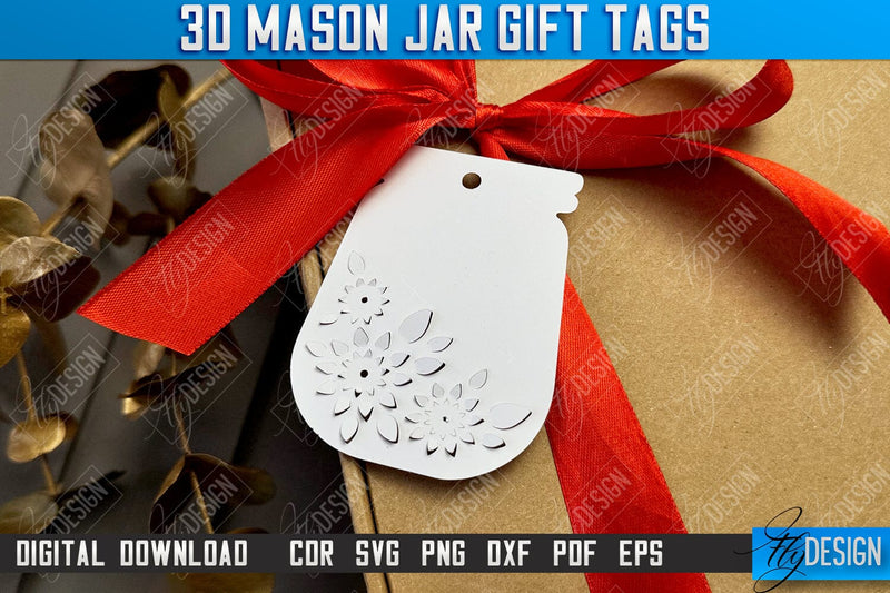 3D Mason Jar Gift Tags | Paper Jar Gift Tags | Holiday Jar Gift Tags | SVG File SVG Fly Design 