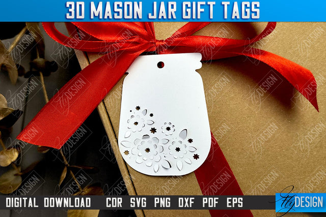 3D Mason Jar Gift Tags | Paper Jar Gift Tags | Holiday Jar Gift Tags | SVG File SVG Fly Design 