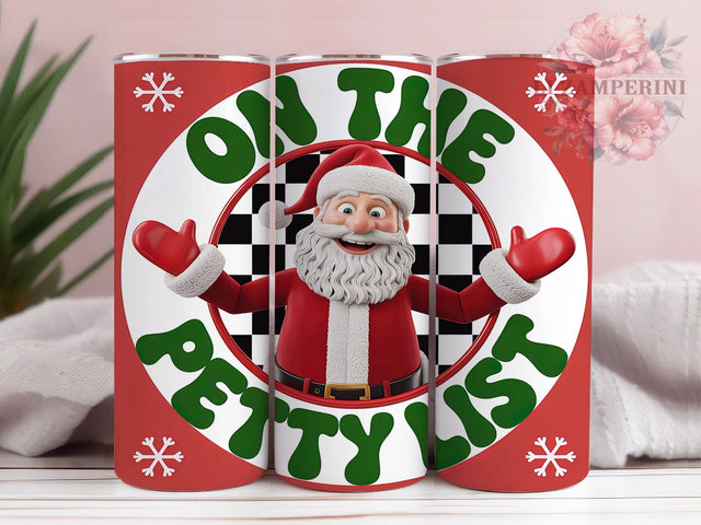 3D Puffy Petty List Santa Tumbler, Puffy Santa Claus Sublimation Design, Inflated Holiday Cup Art, 20oz Xmas Tumbler, Whimsical Santa Mug, Stylish Christmas Cup, Cozy Holiday Wrap Sublimation Li Zamperini 