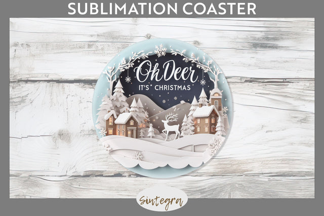 3D Quote Oh Deer, It's Christmas Round Coaster Sublimation Sublimation Sintegra 