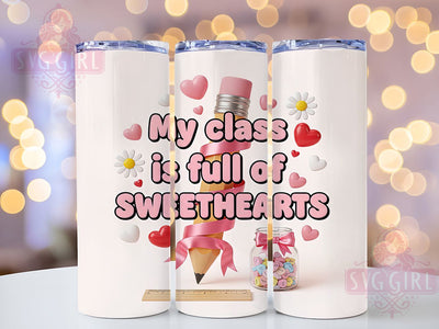 3D Sweetheart Teacher Tumbler, Teacher Appreciation, Sweethearts Theme, Classroom Love, Colorful Style, 20Oz Tumbler, Sublimation Wrap Sublimation SvggirlplusArt 