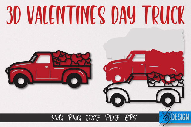 3D Valentine's Day Truck SVG | Print Design | SVG File SVG Fly Design 