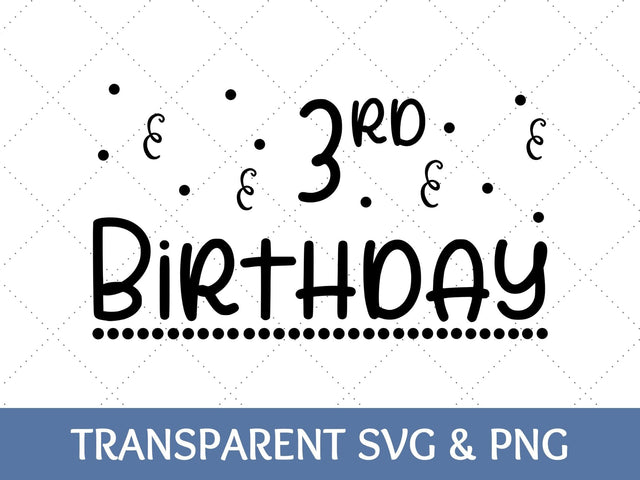 3rd Birthday SVG SVG Paige Cole Studio 
