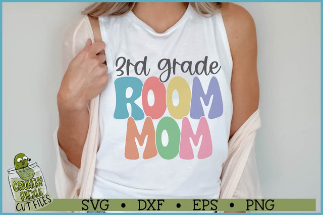 3rd Grade Room Mom SVG File SVG Crunchy Pickle 