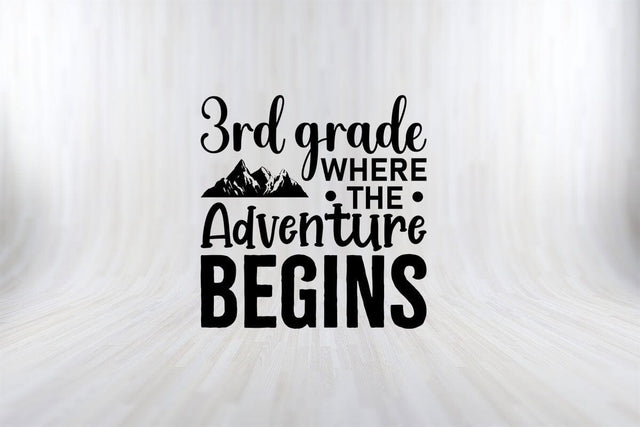 3rd Grade Where The Adventure Begins Funny Back To School SVG PNG Craft Cut File SVG SVG Print File 