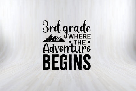 3rd Grade Where The Adventure Begins Funny Back To School SVG PNG Craft Cut File SVG SVG Print File 
