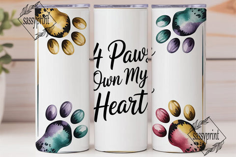 4 Paws Own My Heart Tumbler Wrap Sublimation sassyprint 