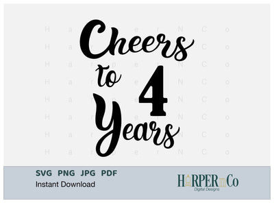 4 Year SVG PNG Cut EPS File SVG HarperNCo 