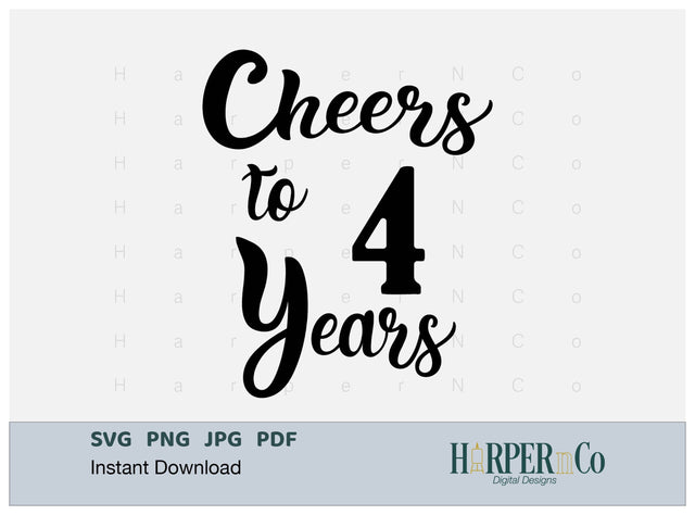 4 Year SVG PNG Cut EPS File SVG HarperNCo 